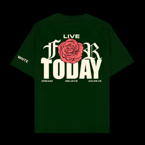 Whtewolf Oversized Unisex LIVE FOR TODAY Printed T-Shirt, Dark Green